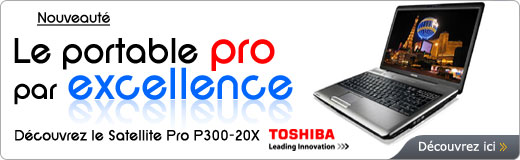 Découvrez le TOSHIBA Satellite Pro P300-20X