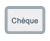 CHEQUE - Paiement autorisé